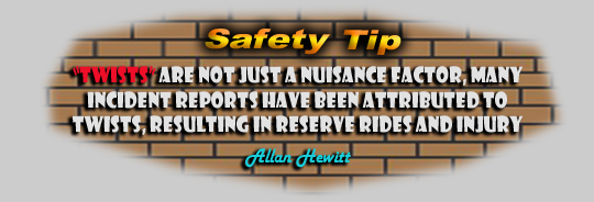 Safety Tip - Twists are not just a nuisance factor